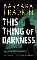 This Thing of Darkness: An Inspector Green Mystery