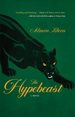 The Hypebeast - Adnan Khan - cover