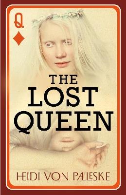 The Lost Queen - Heidi von Palleske - cover