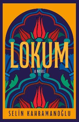 Lokum - Selin Kahramanoglu - cover