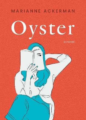 Oyster - Marianne Ackerman - cover