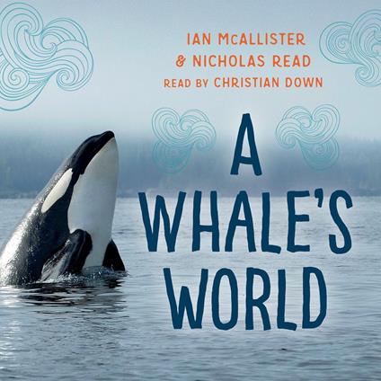 A Whale's World