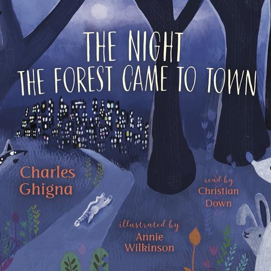 The Night the Forest Came to Town