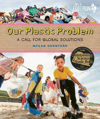 Our Plastic Problem: A Call for Global Solutions - Megan Durnford - cover