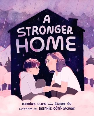 A Stronger Home - Katrina Chen,Elaine Su - cover