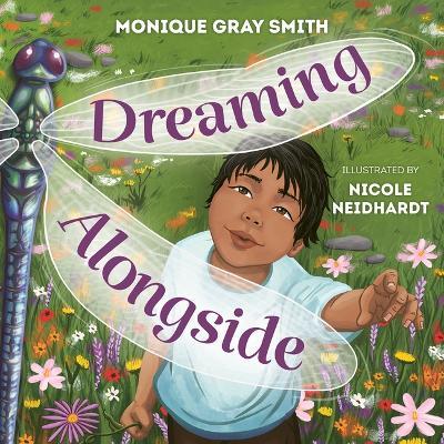 Dreaming Alongside - Monique Gray Smith - cover