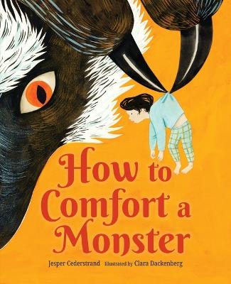 How to Comfort a Monster - Jesper Cederstrand - cover