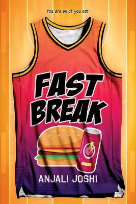 Fast Break - Anjali Joshi - cover