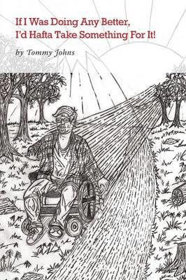 If I Was Doing Any Better, I'd Hafta Take Something For It! - Tommy Johns - cover