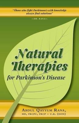 Natural Therapies for Parkinson's Disease - Abdul Qayyum Rana - cover