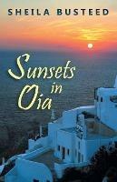 Sunsets in Oia - Sheila Busteed - cover
