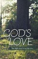 God's Love: The Night God Saved My Life - Derek Minty - cover