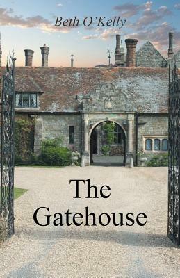 The Gatehouse - Beth O'Kelly - cover