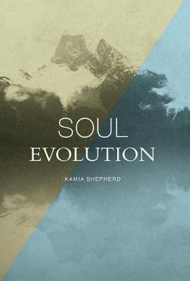 Soul Evolution - Kamia Shepherd - cover