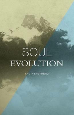 Soul Evolution - Kamia Shepherd - cover