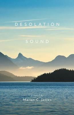 Desolation Sound - Marion C Jensen - cover