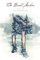 The Bread Maker - Moira Leigh MacLeod - cover