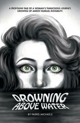 Drowning Above Water - Parris Michaels - cover