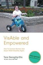 VisAble and Empowered: Tara's Top Tips for Living Freely, Fully, and On Purpose