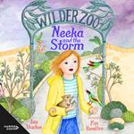 Neeka and the Storm (Wilder Zoo, #2)