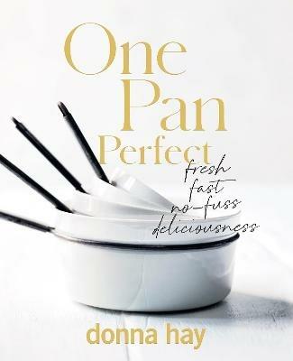 One Pan Perfect - Donna Hay - cover