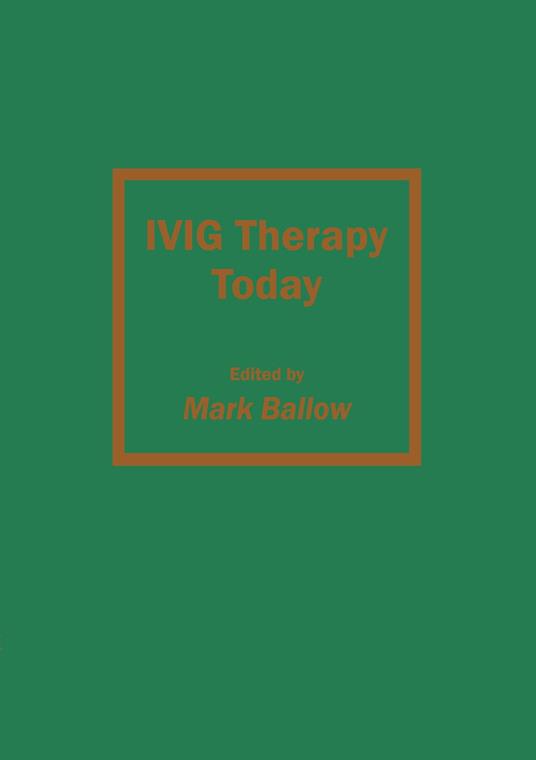 IVIG Therapy Today
