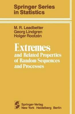 Extremes and Related Properties of Random Sequences and Processes - M. R. Leadbetter,G. Lindgren,H. Rootzen - cover