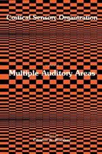 Cortical Sensory Organization: Multiple Auditory Areas