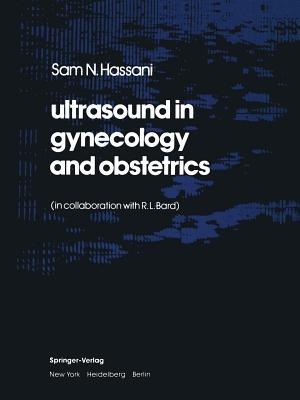 ultrasound in gynecology and obstetrics - S.N. Hassani - cover