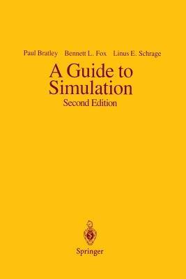 A Guide to Simulation - Paul Bratley,Bennet L. Fox,Linus E. Schrage - cover