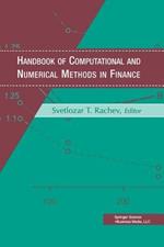 Handbook of Computational and Numerical Methods in Finance
