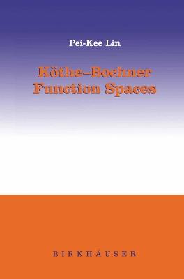 Köthe-Bochner Function Spaces - Pei-Kee Lin - cover