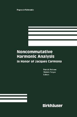 Noncommutative Harmonic Analysis: In Honor of Jacques Carmona - cover
