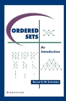 Ordered Sets: An Introduction - Bernd Schröder - cover