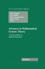 Advances in Mathematical Systems Theory: A Volume in Honor of Diederich Hinrichsen