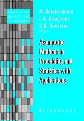 Asymptotic Methods in Probability and Statistics with Applications - cover