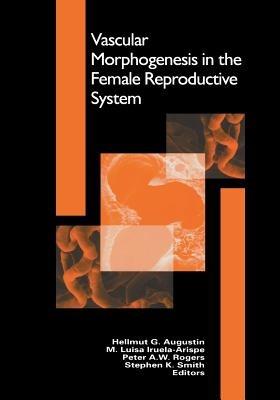 Vascular Morphogenesis in the Female Reproductive System - cover