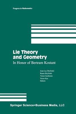 Lie Theory and Geometry: In Honor of Bertram Kostant - cover