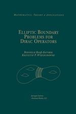 Elliptic Boundary Problems for Dirac Operators