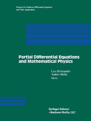 Partial Differential Equations and Mathematical Physics: The Danish-Swedish Analysis Seminar, 1995 - cover