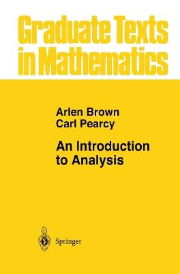 An Introduction to Analysis - Arlen Brown,Carl Pearcy - cover