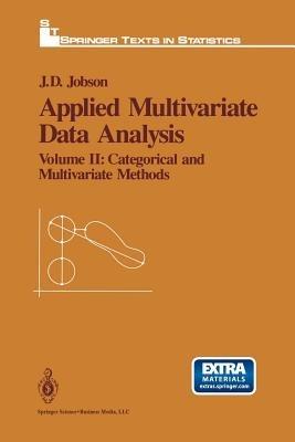 Applied Multivariate Data Analysis: Volume II: Categorical and Multivariate Methods - J.D. Jobson - cover