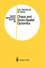 Chaos and Socio-Spatial Dynamics