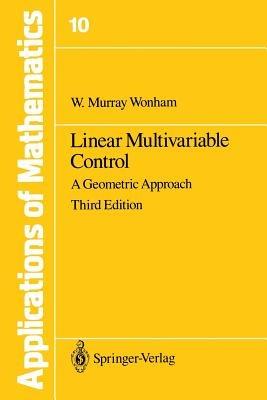 Linear Multivariable Control: A Geometric Approach - W.M. Wonham - cover