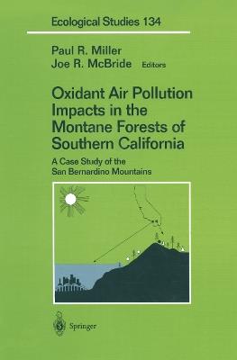 Oxidant Air Pollution Impacts in the Montane Forests of Southern California: A Case Study of the San Bernardino Mountains - cover