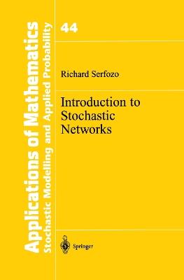 Introduction to Stochastic Networks - Richard Serfozo - cover