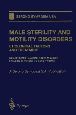 Male Sterility and Motility Disorders: Etiological Factors and Treatment - cover