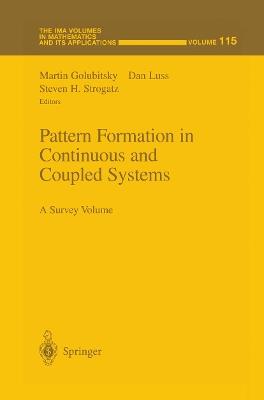Pattern Formation in Continuous and Coupled Systems: A Survey Volume - cover