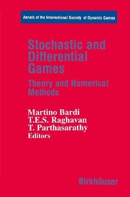 Stochastic and Differential Games: Theory and Numerical Methods - cover