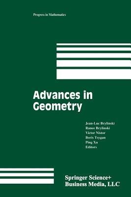 Advances in Geometry: Volume 1 - Jean-Luc Brylinski,Ranee Brylinski,Victor Nistor - cover